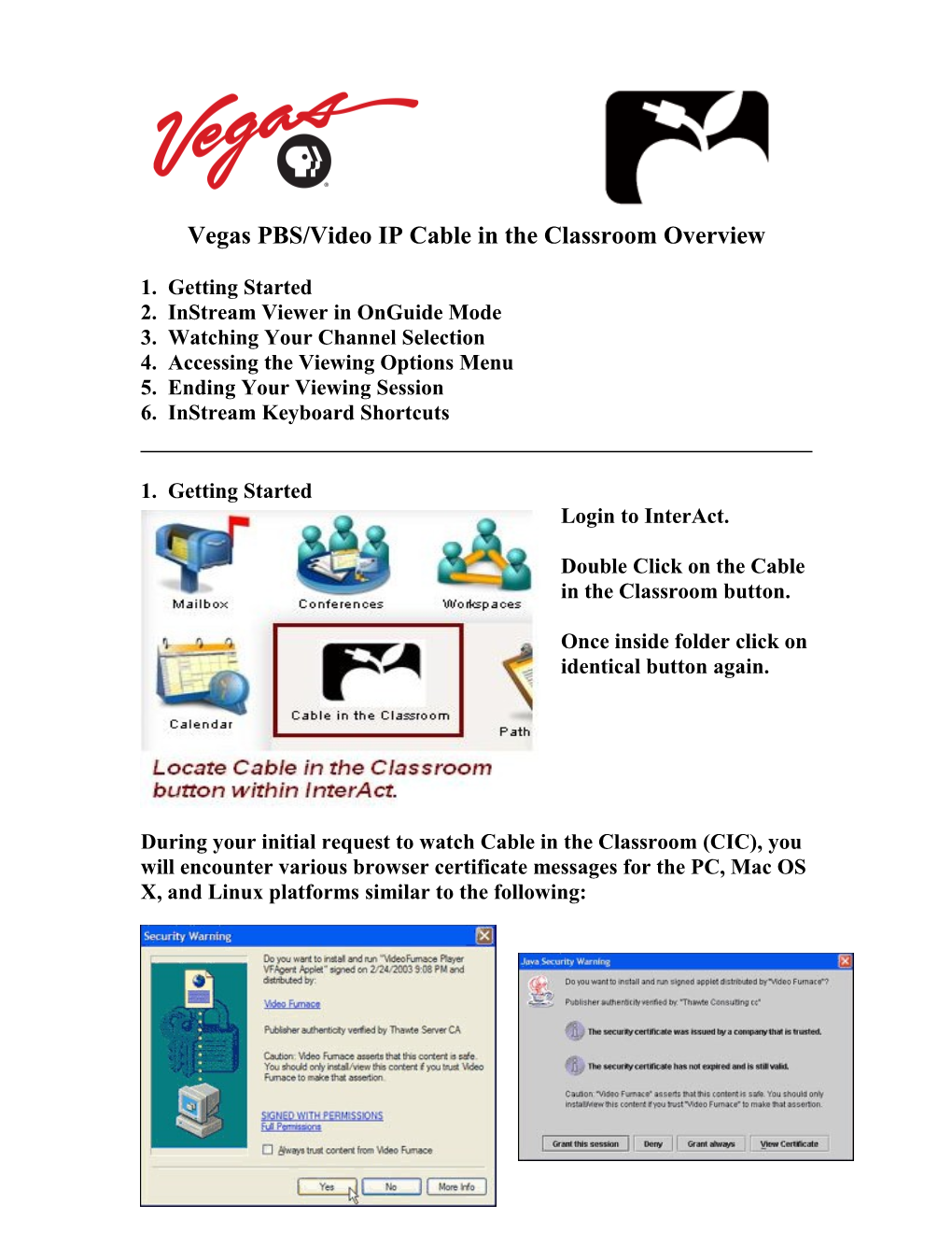 Vegas PBS/Video IP Cable in the Classroom Overview