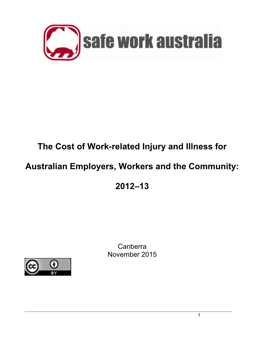 The Cost of Work-Related Injury and Illness for Australian Employers, Workers and the Community