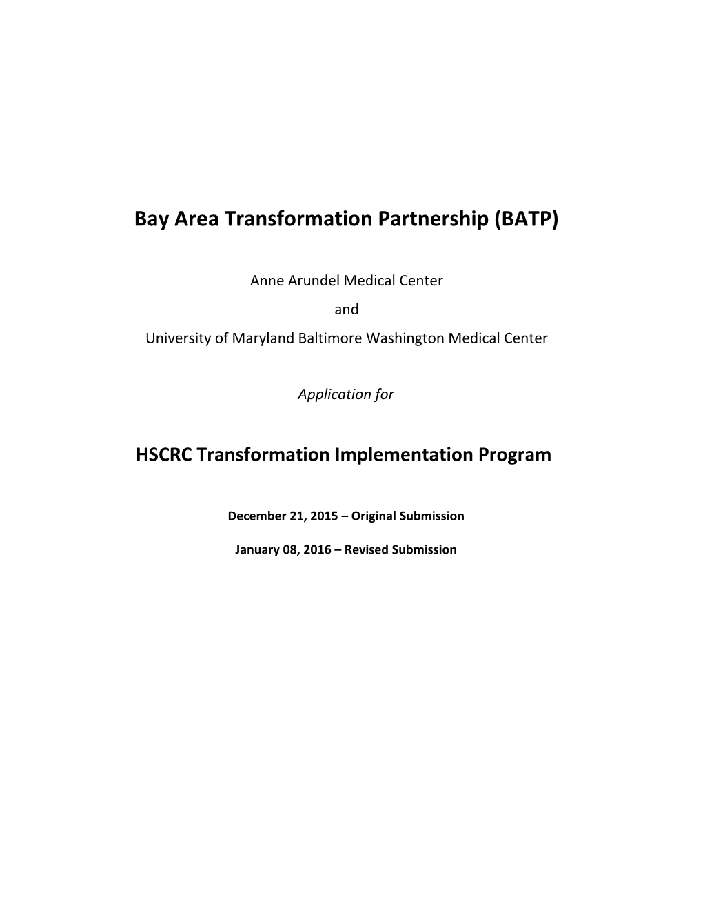 Bay Area Transformation Partnership (BATP)