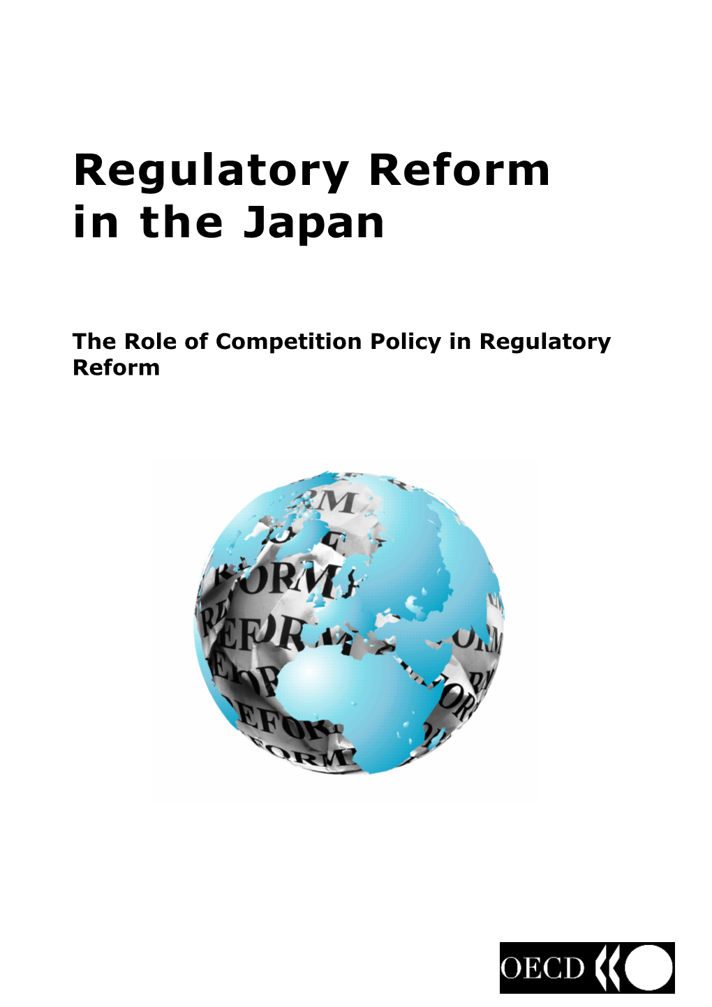 Chapter 3: the Role of Competition Policy in Regulatory Reform