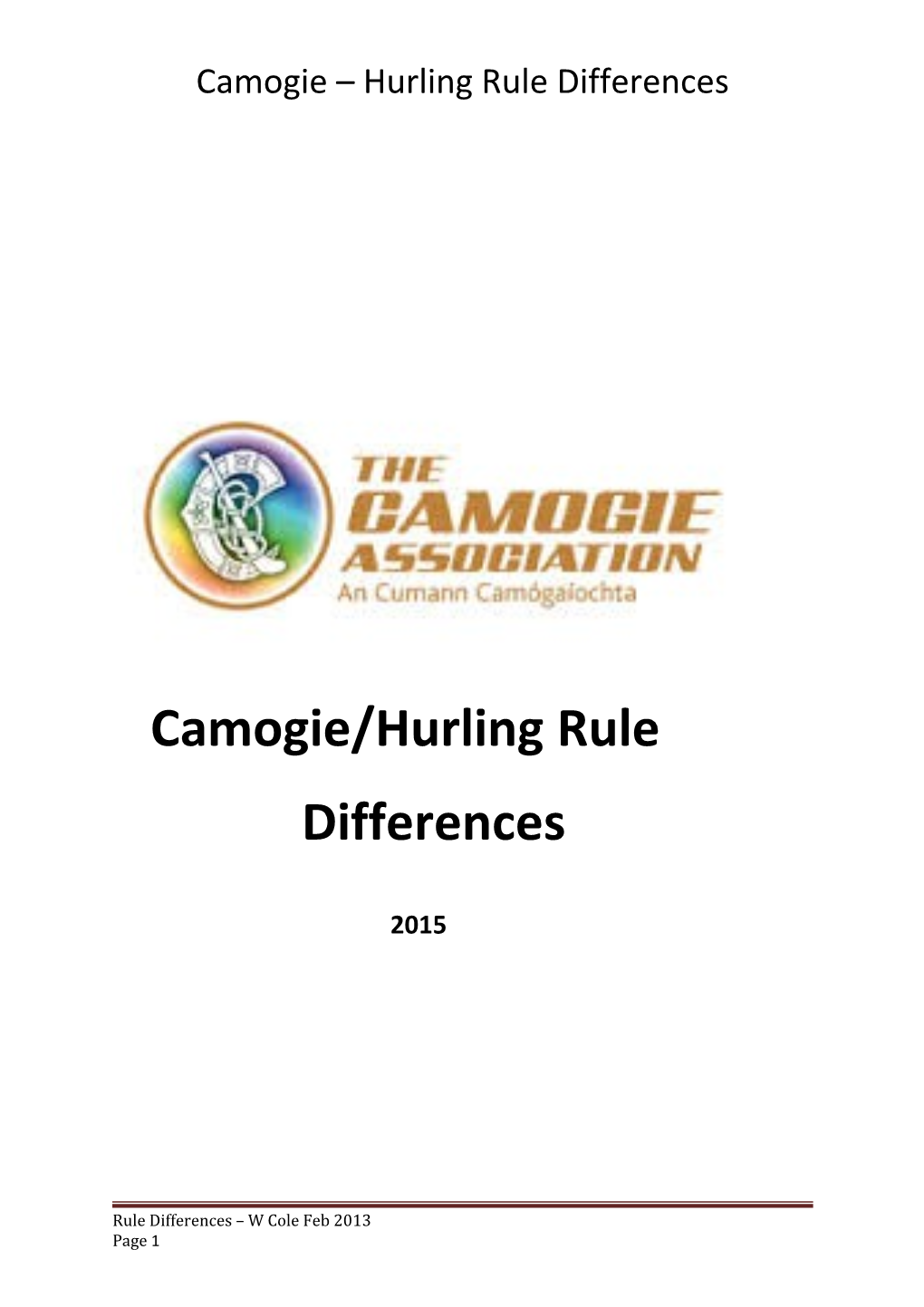 Camogie Hurling Rule Differences