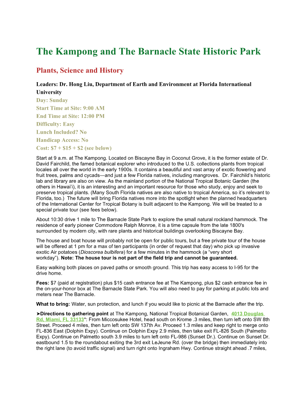 The Kampong and the Barnacle State Historic Park