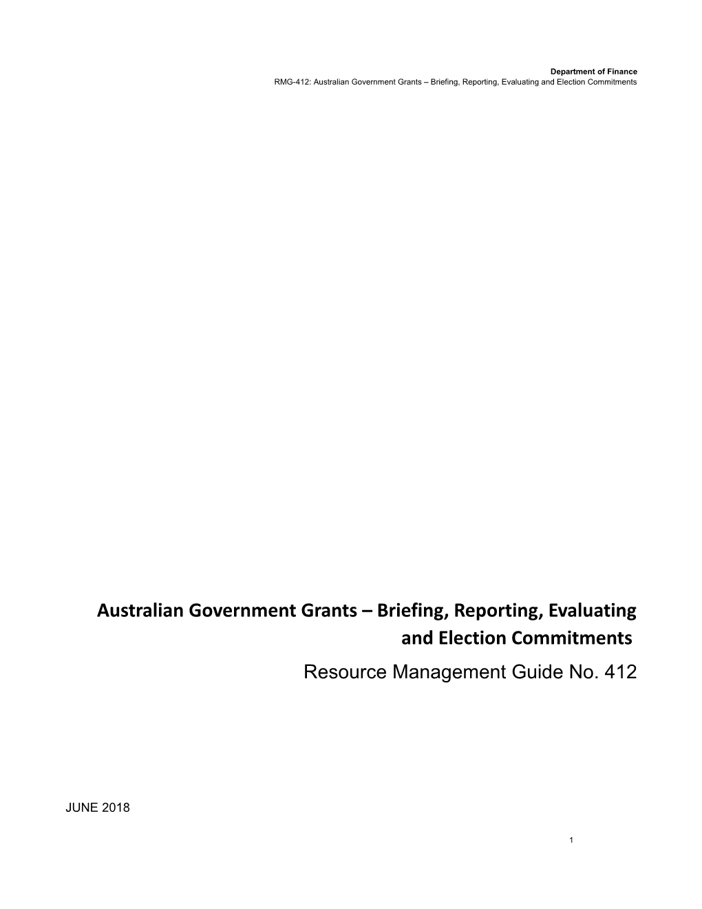 Australian Government Grants Briefing, Reporting and Other Guidance