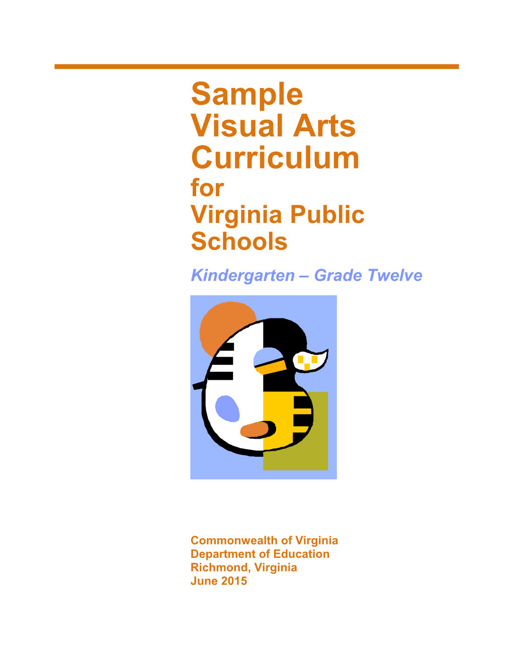 Sample Visual Arts Curriculum for Virginia Public Schools