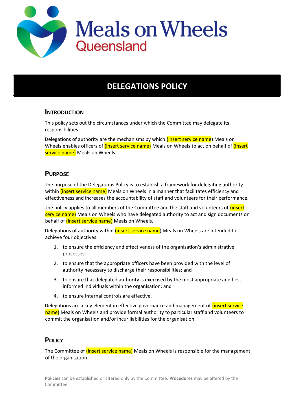 This Policy Sets out the Circumstances Under Which the Committee May Delegate Its