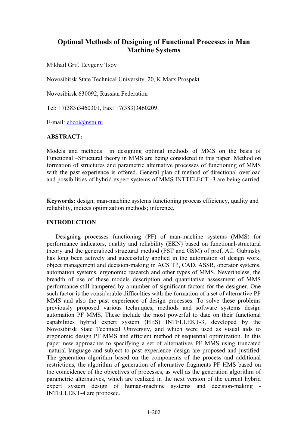 Optimal Methods of Designing of Functional Processes in Man Machine Systems