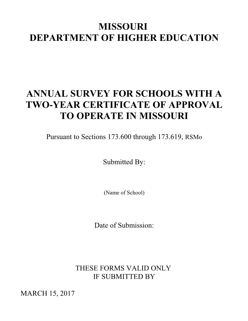 Annualsurvey for Schools with a Two-Year Certificate of Approval to Operate in Missouri