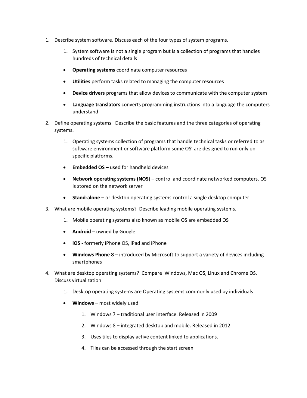 Describe System Software. Discuss Each of the Four Types of System Programs