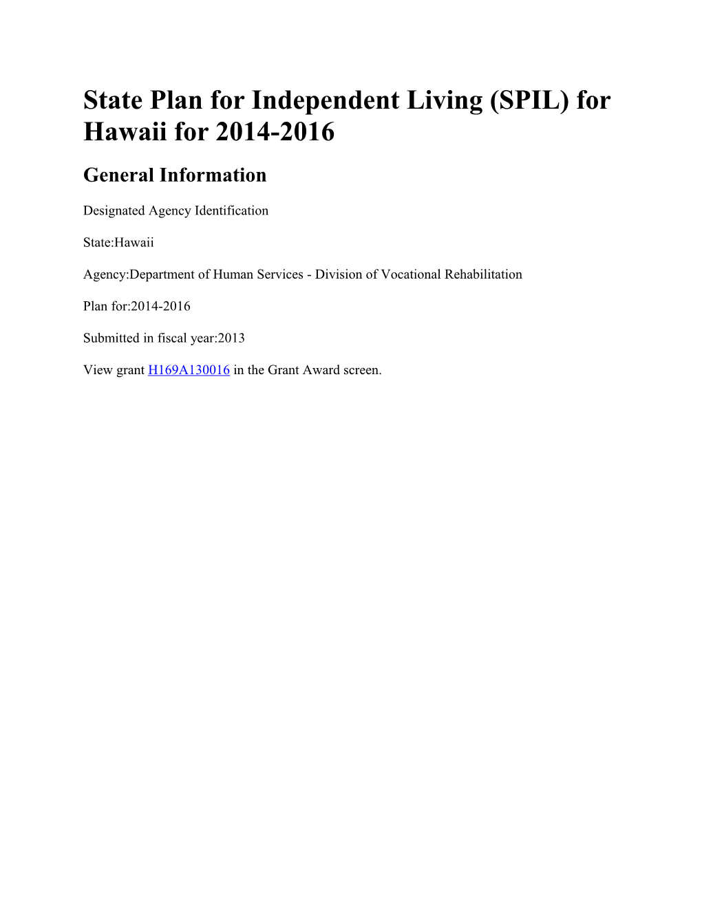 State Plan for Independent Living (SPIL) for Hawaii for 2014-2016