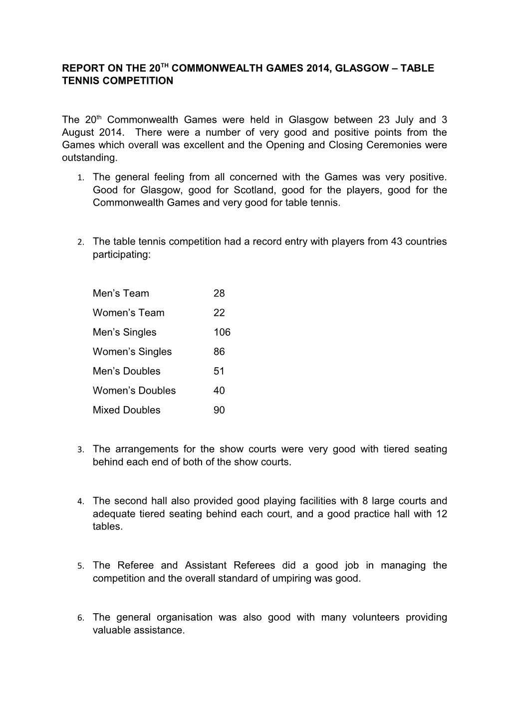 Report on the 20Th Commonwealth Games 2014, Glasgow Table Tennis Competition