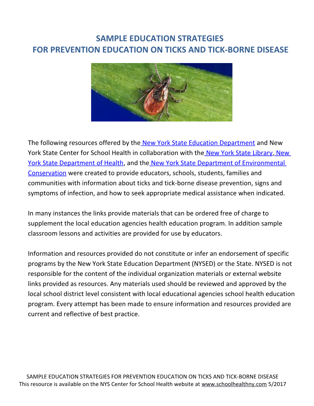 Sample Education Strategies for Prevention Education on Ticks and Tick-Borne Disease