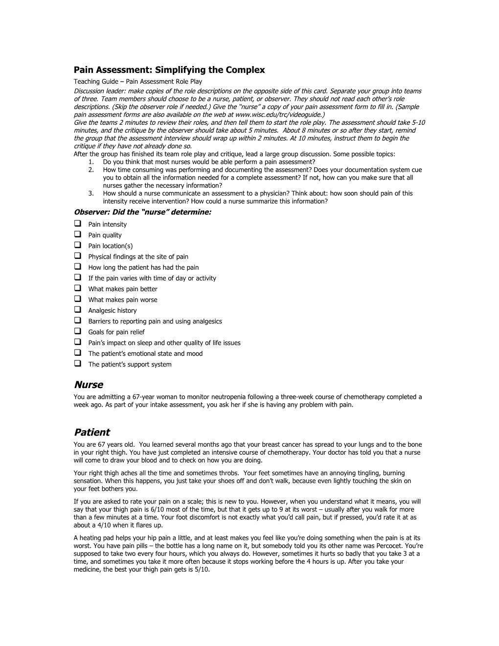 Pain Assessment: Simplifying the Complex