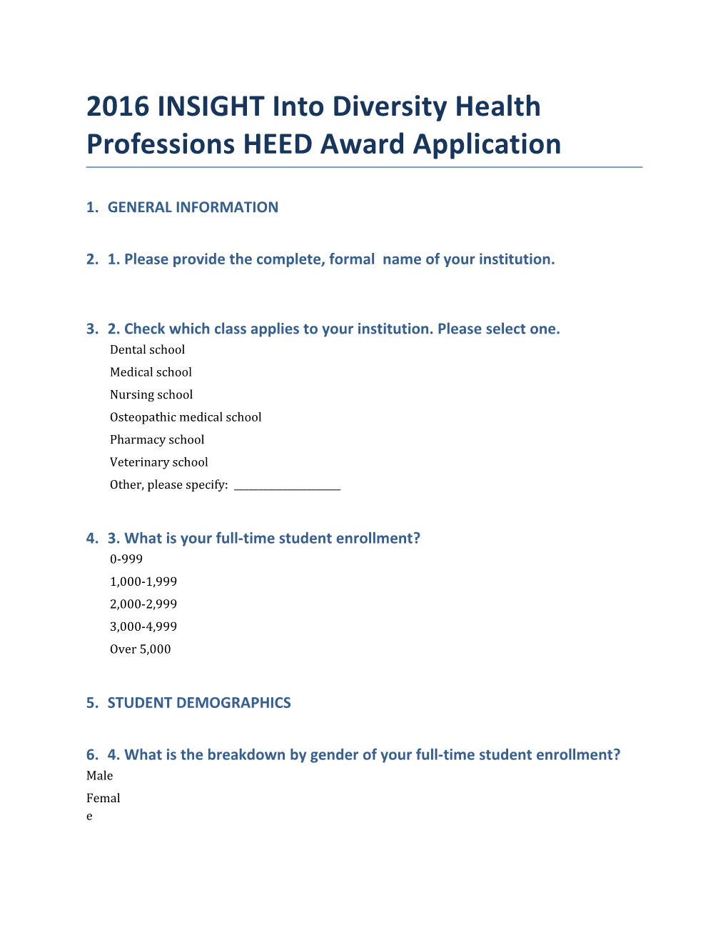 2016 INSIGHT Into Diversity Health Professions HEED Award Application