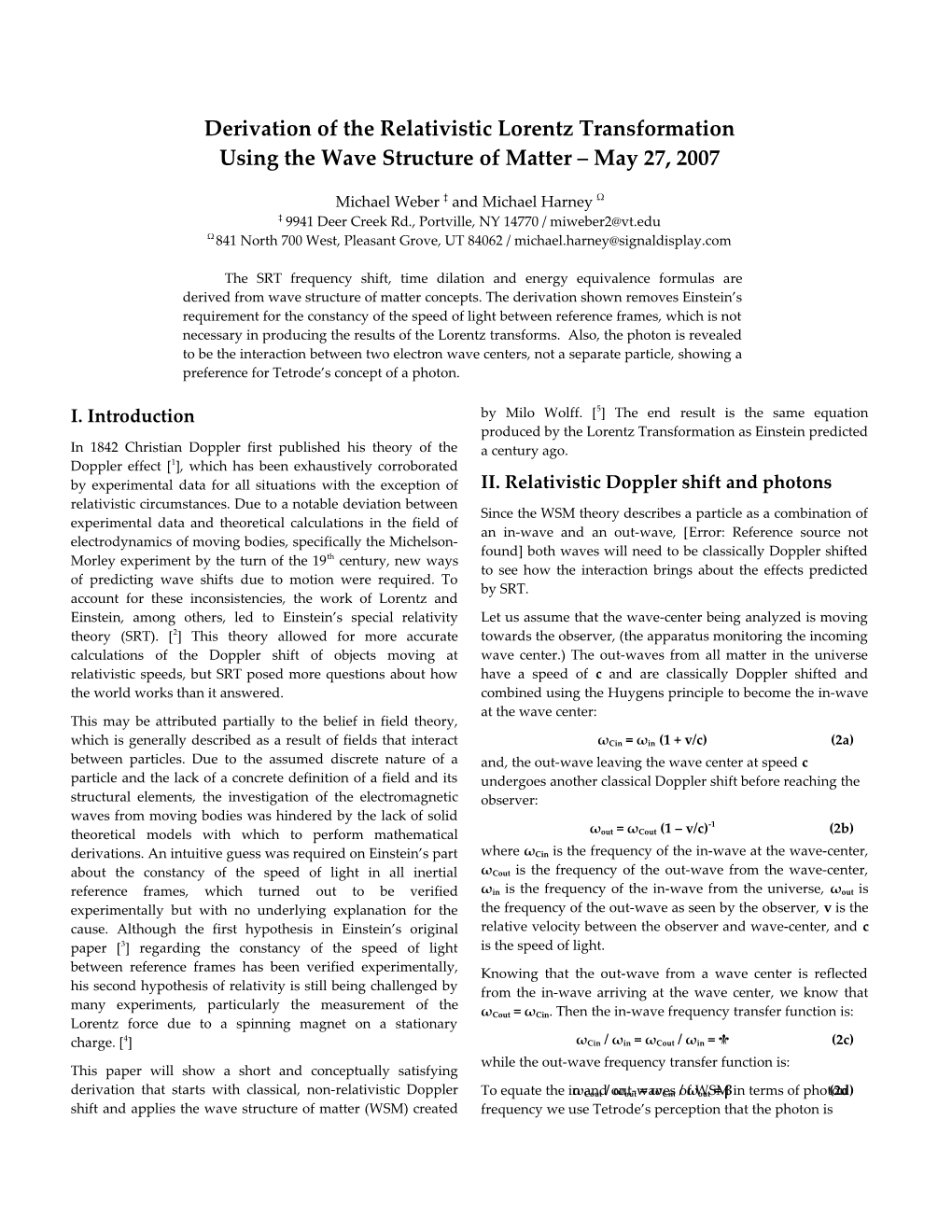 Derivation of Special Relativity Using the Wave Structure of Matter January 2007