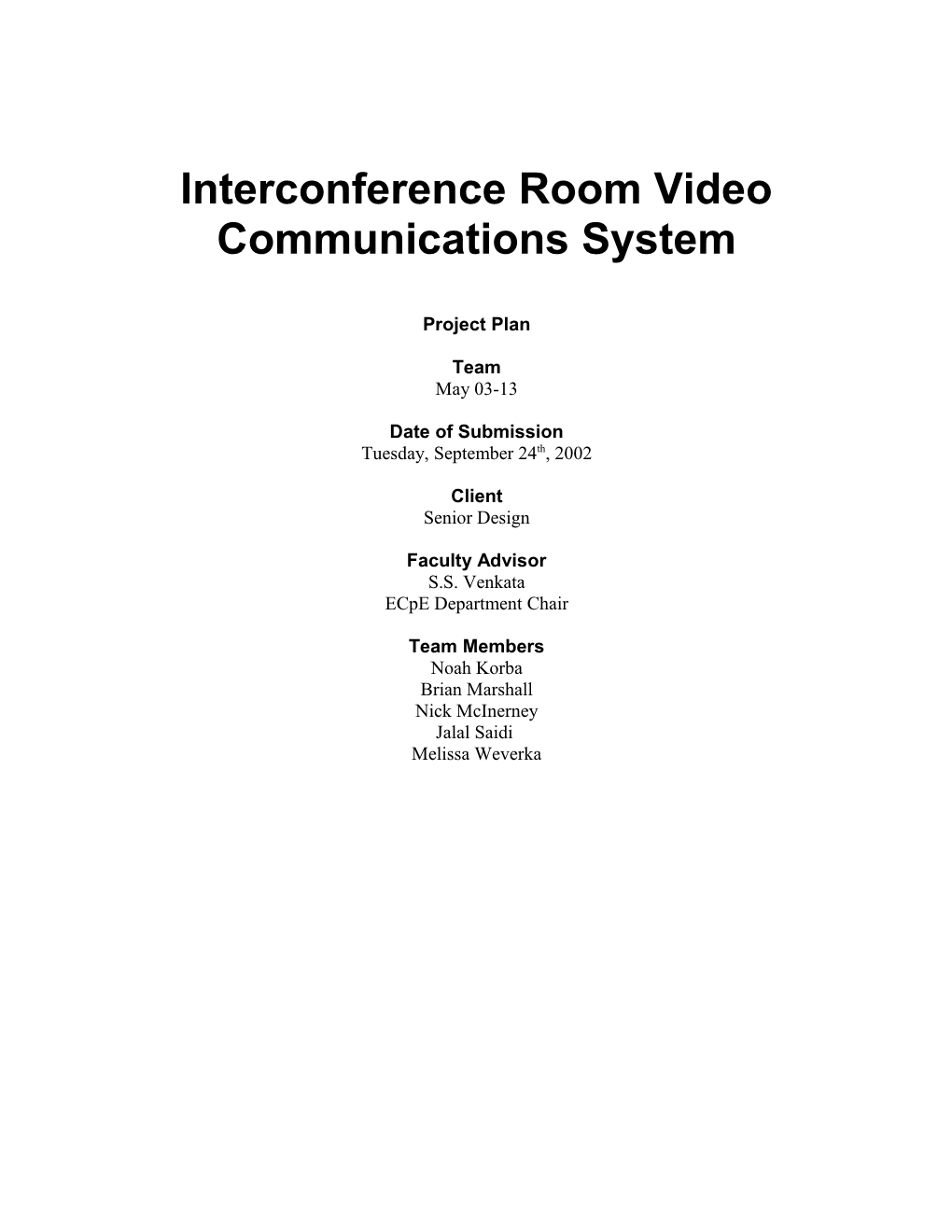 Interconference Room Video Communications System