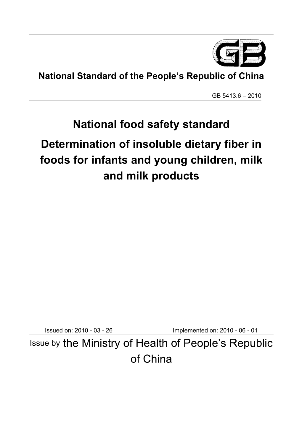 Determination of Insoluble Dietary Fiber in Foods for Infants and Young Children, Raw Milk