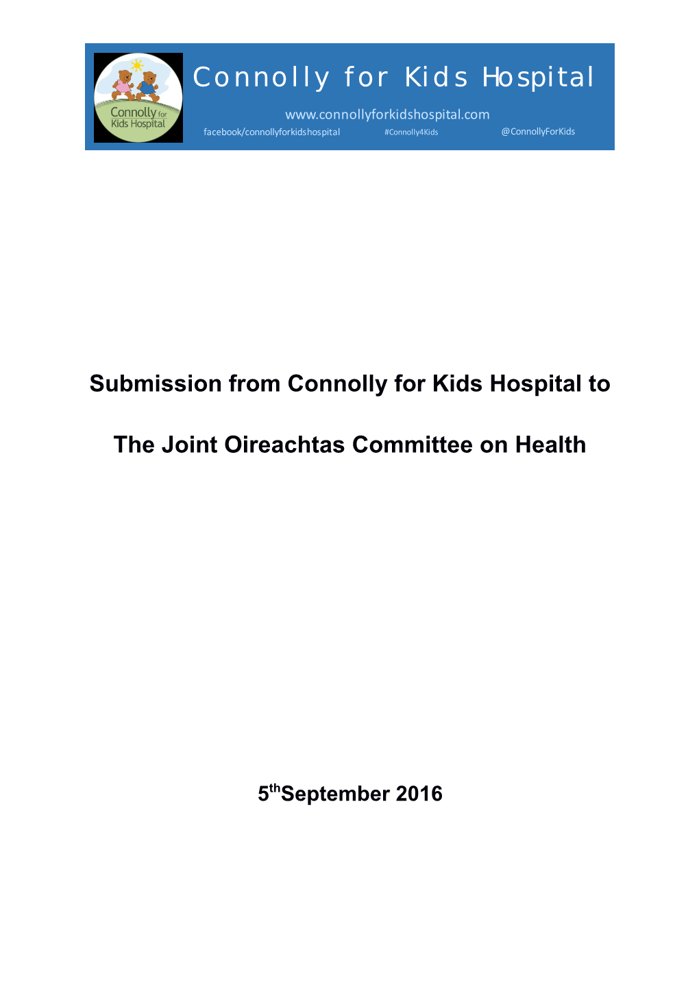 Submission from Connolly for Kids Hospital To