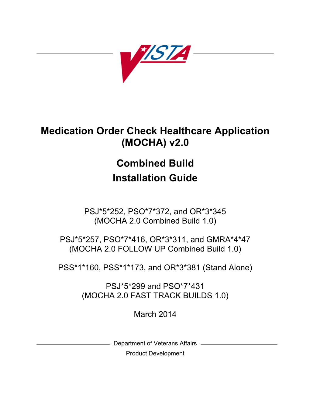 Medication Order Check Healthcare Application (MOCHA) V2.0