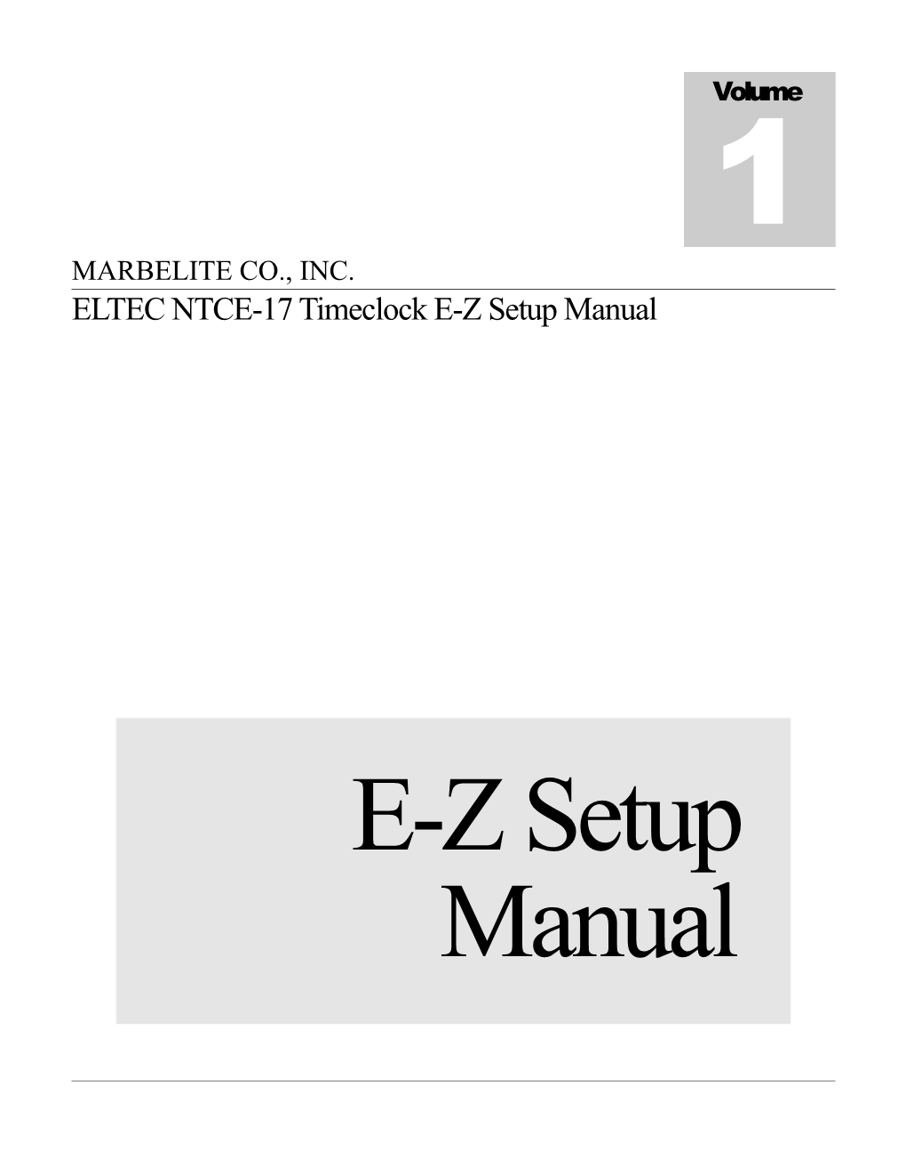 ELTEC NTCE-17 Timeclock E-Z Setup Manual