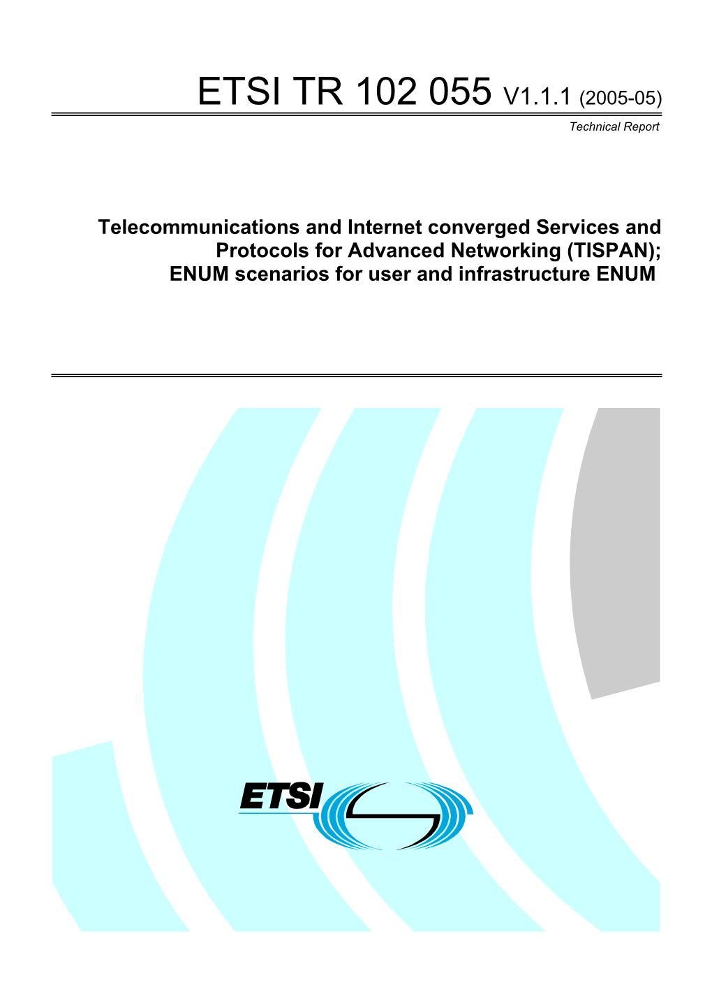 Telecommunications and Internet Converged Services and Protocols for Advanced Networking