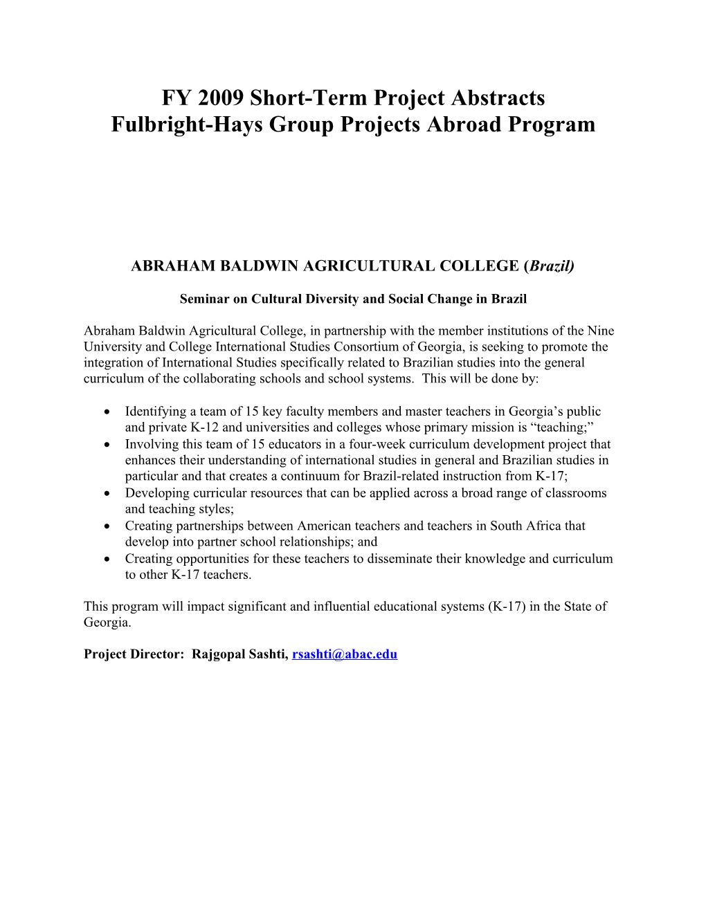 FY 2009 Project Abstracts Under the Fulbright-Hays Group Projects Abroad Program (MS Word)