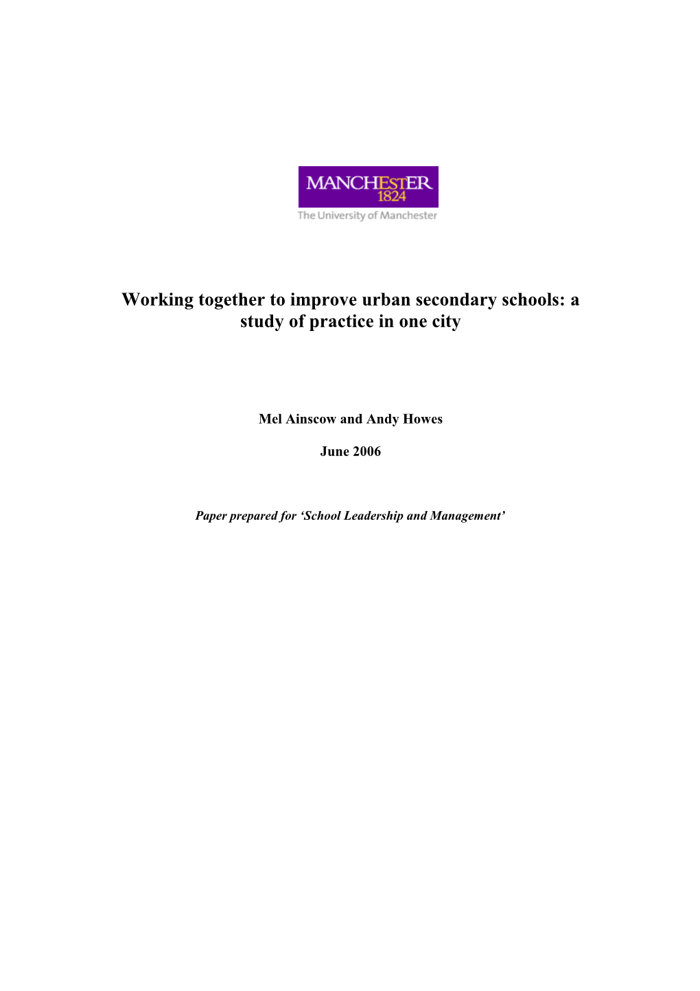 Working Together to Improve Urban Secondary Schools: a Study of Practice in One City