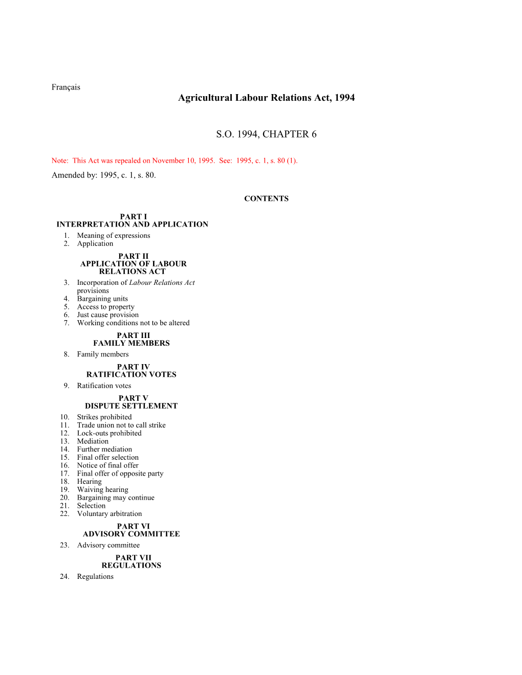 Agricultural Labour Relations Act, 1994, S.O. 1994, C. 6