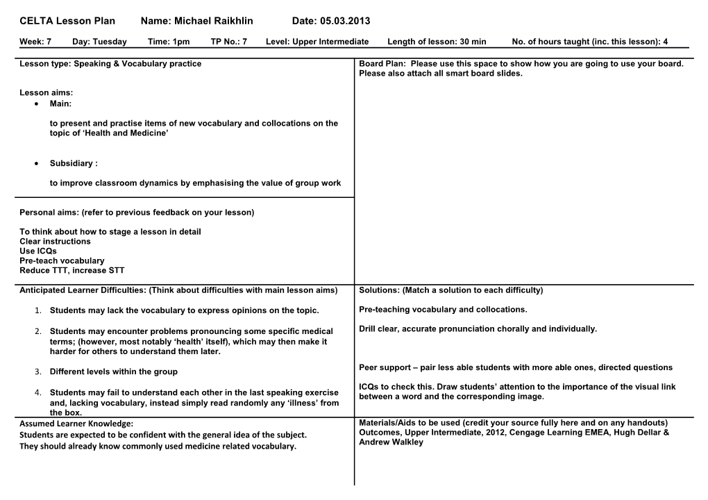 CELTA Lesson Planname: Michael Raikhlindate: 05.03.2013