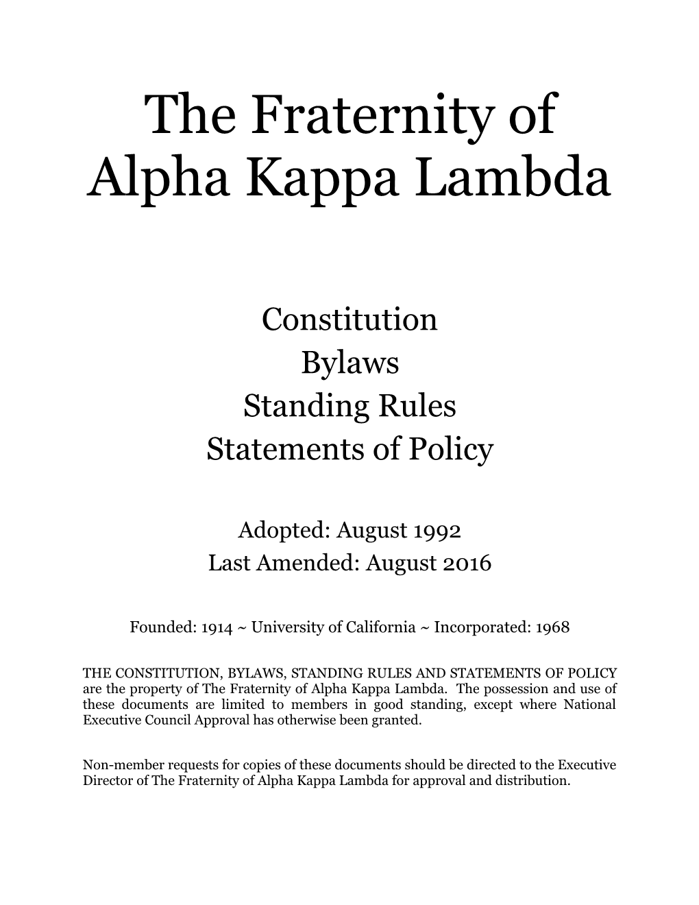 The Fraternity of Alpha Kappa Lambda