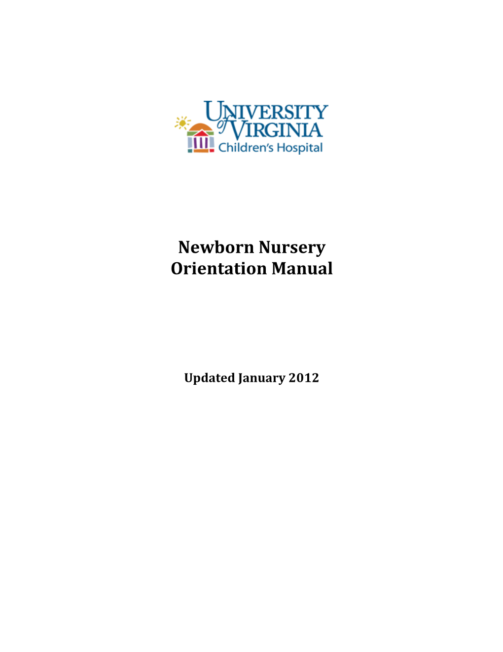Newborn Nursery Orientation Manual