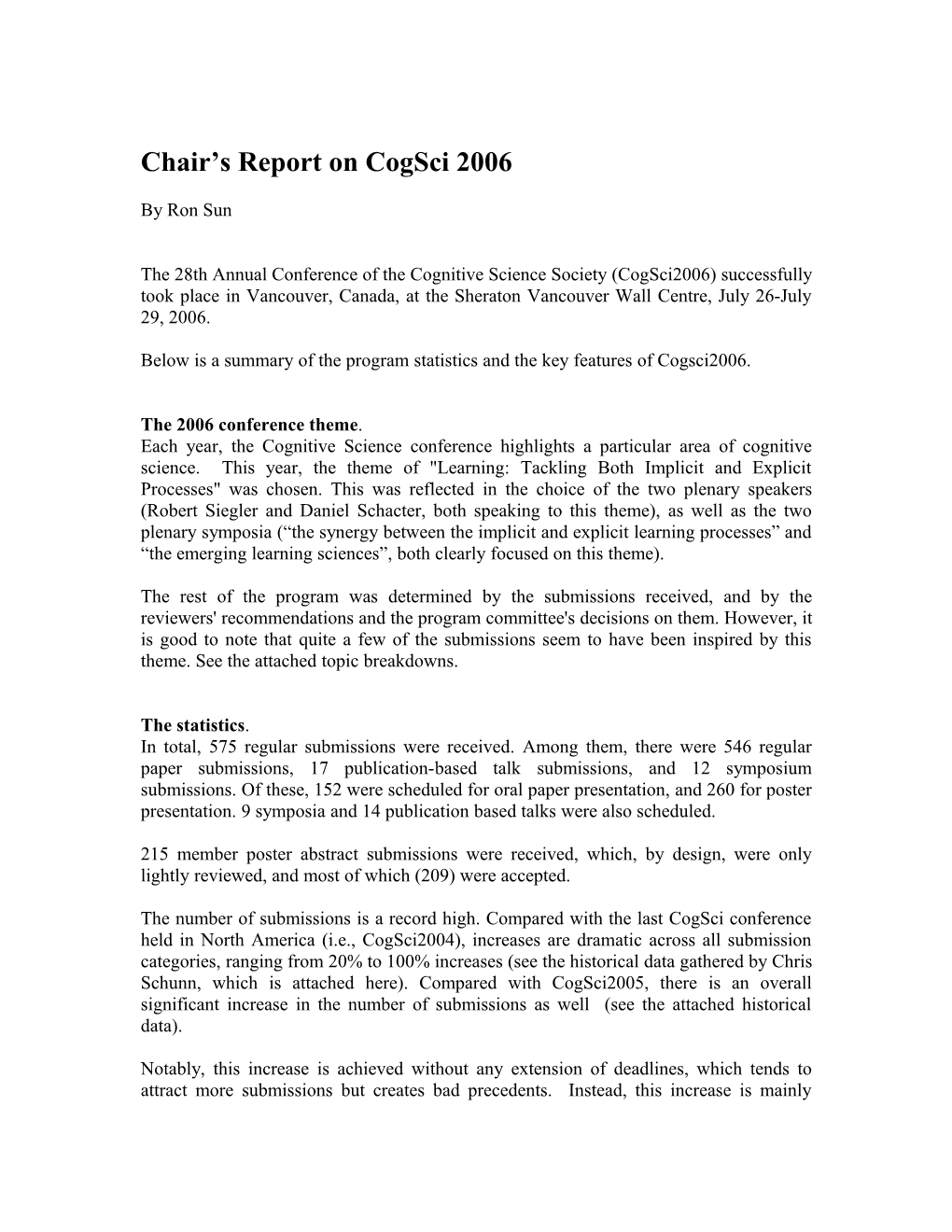 Chair S Report on Cogsci 2006