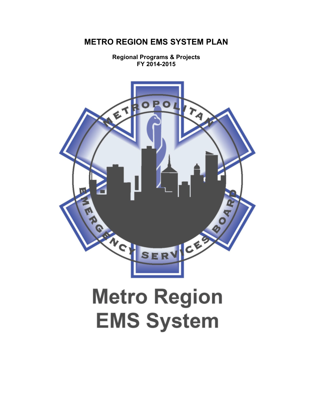 Metro Region Ems System Plan
