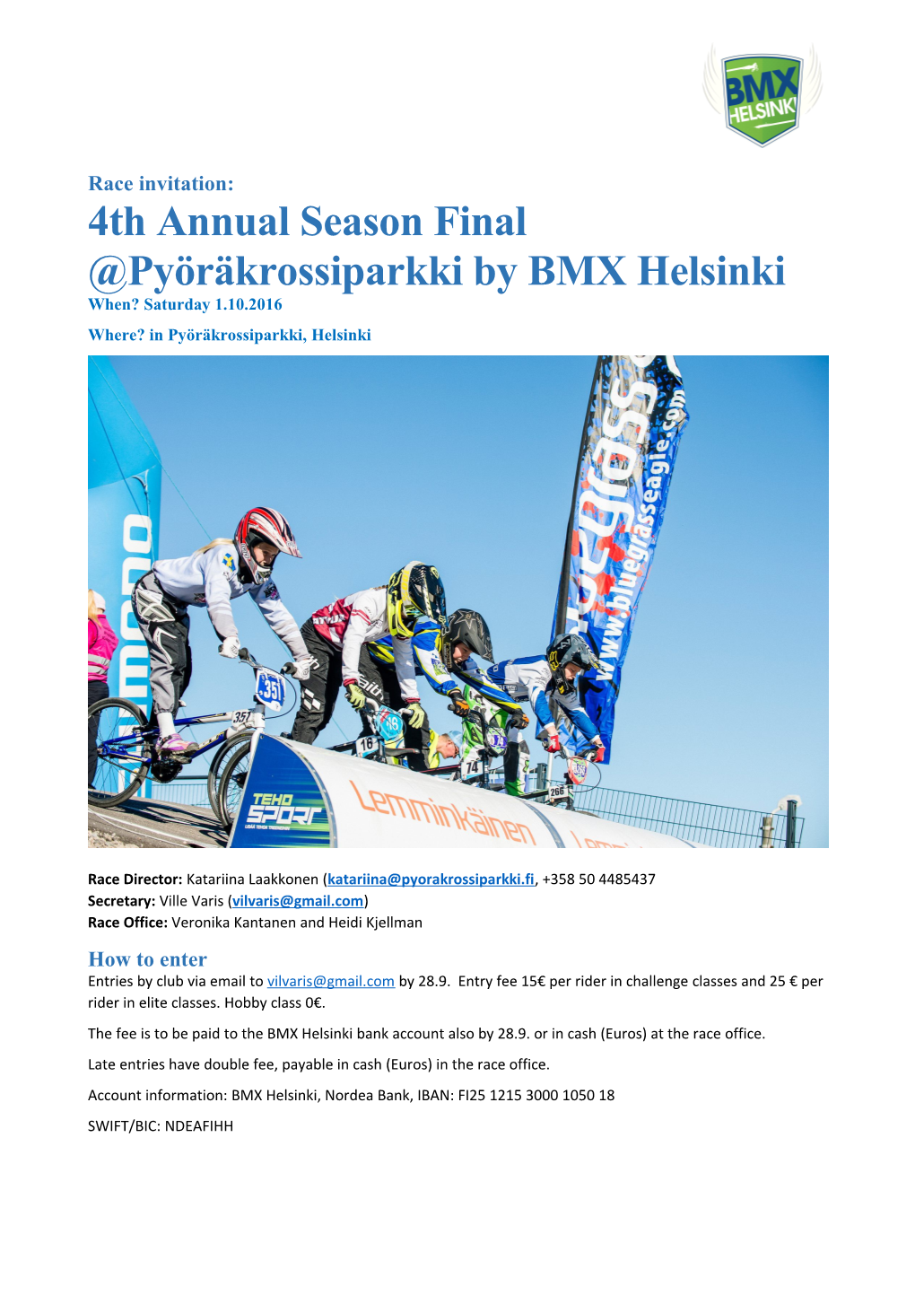 4Th Annual Season Final Pyöräkrossiparkki by BMX Helsinki