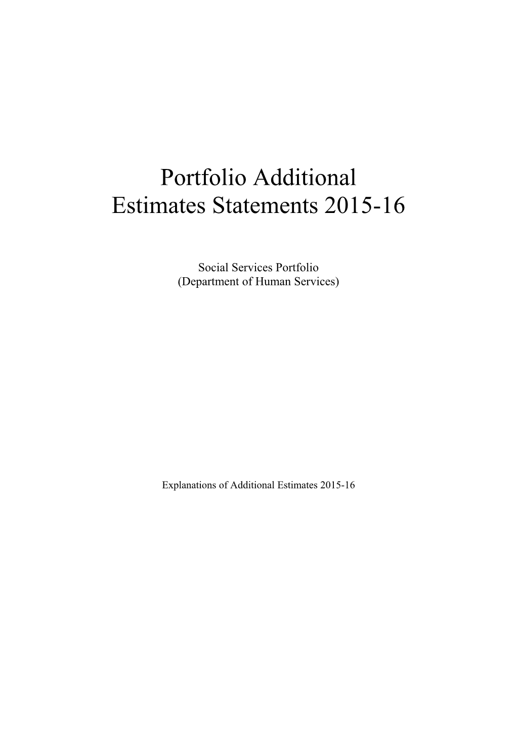 Portfolio Additional Estimates Statements 2015-16 Social Services Portfolio (Department