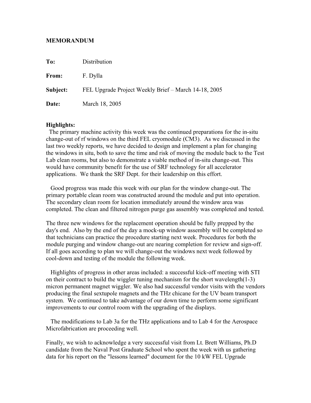 Subject:FEL Upgrade Project Weekly Brief March 14-18, 2005