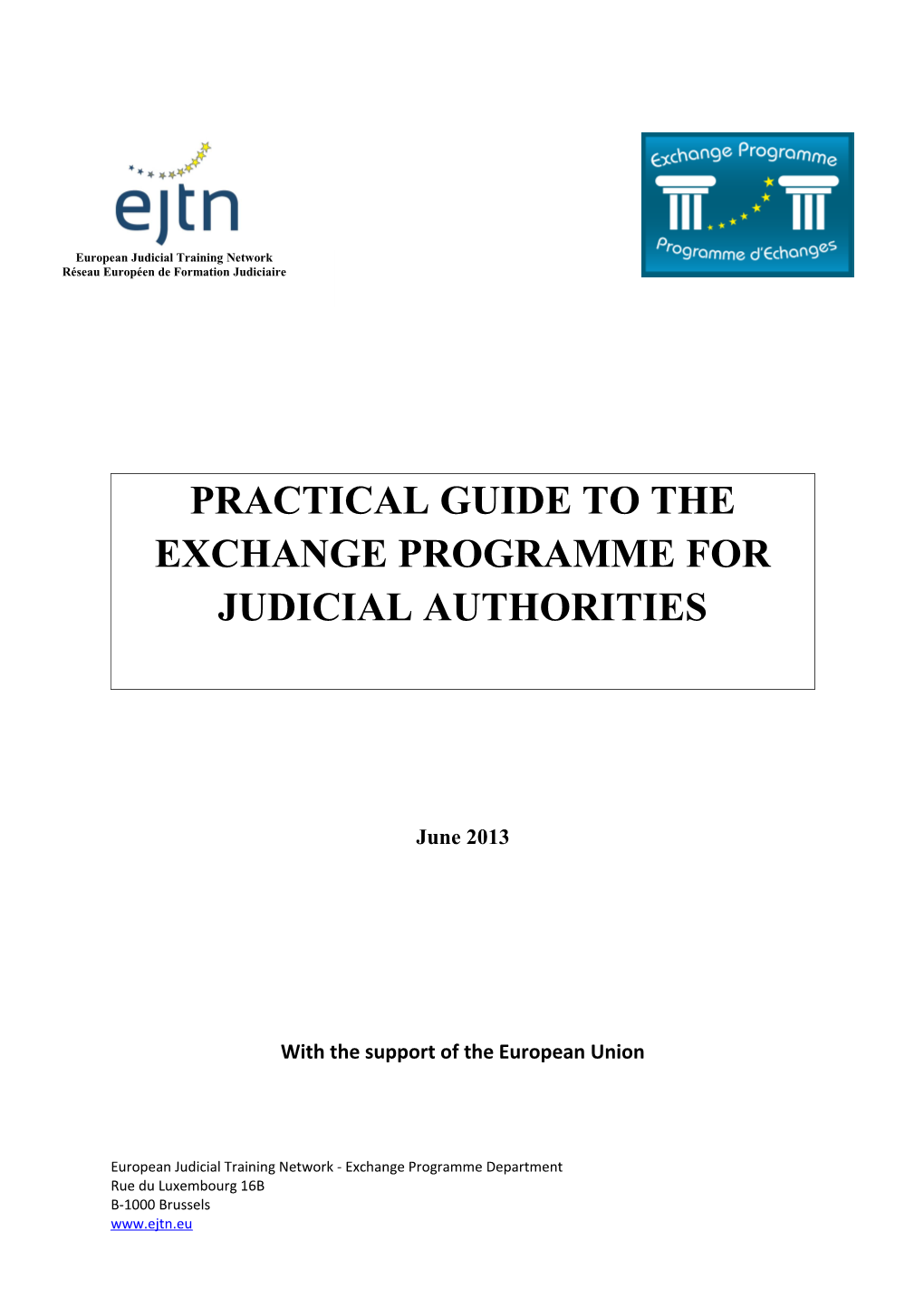 Practical Guide to the Exchange Programme for Judicial Authorities