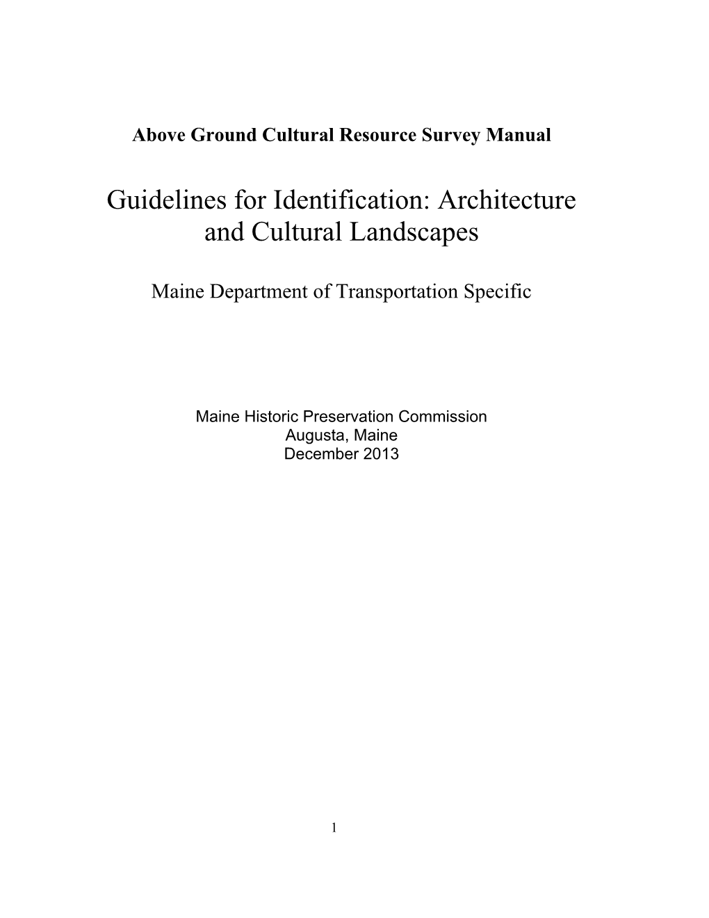Above Ground Cultural Resource Survey Manual
