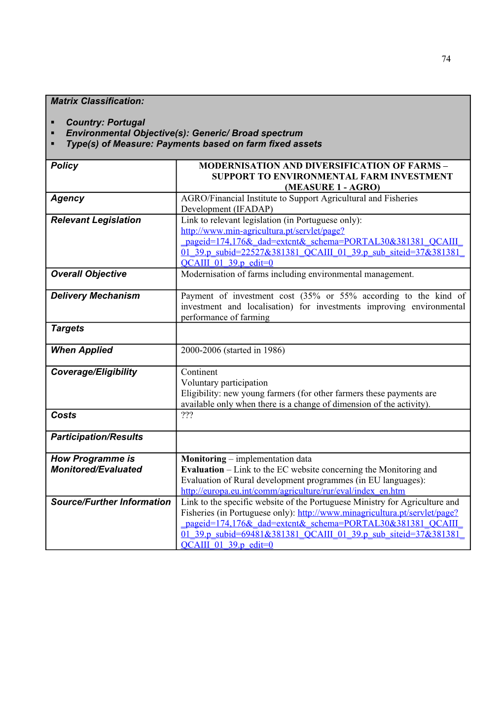 Modernisation and Diversification of Farms Support to Environmental Farm Investment (Measure