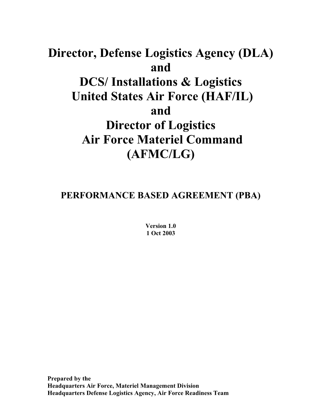 Performance Based Agreement PBA Between DLA-Headquarters Air Force Installations and Logistics