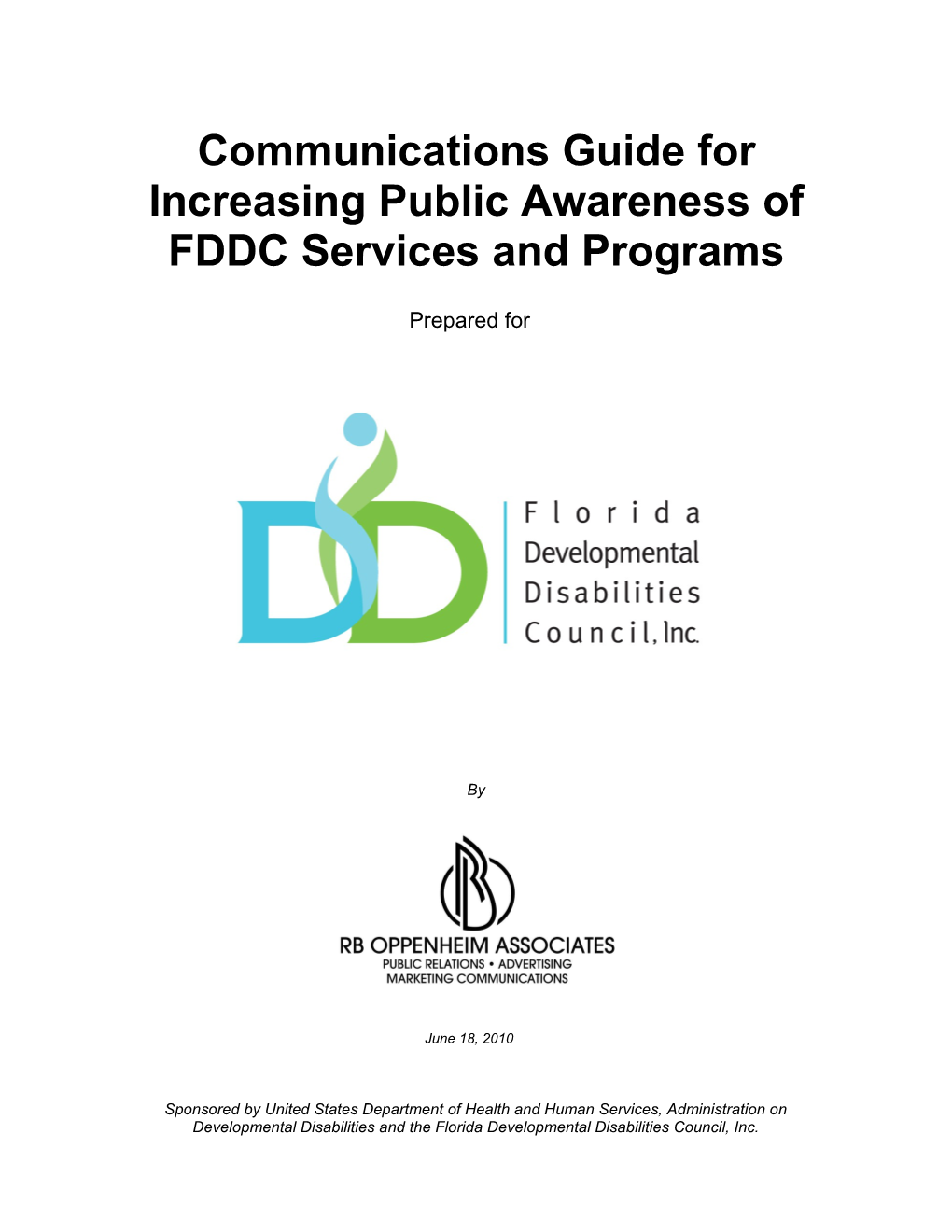 Communications Guide for Increasing Public Awareness Offddc Servicesand Programs