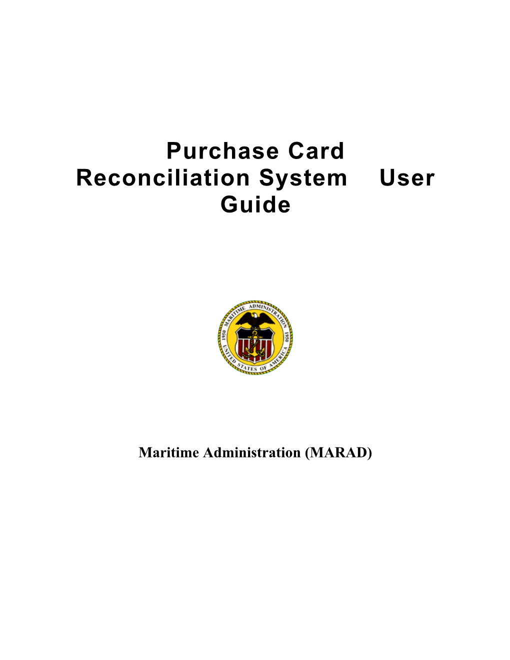 Purchase Card Reconciliation System User Guide