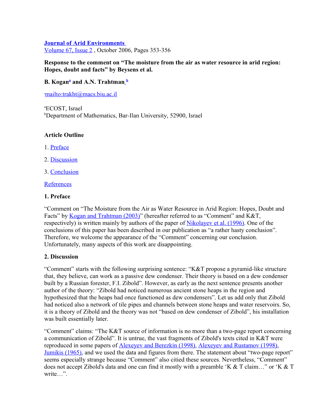 Response to the Comments on the Moisture from the Air As Water Resource in Arid Region