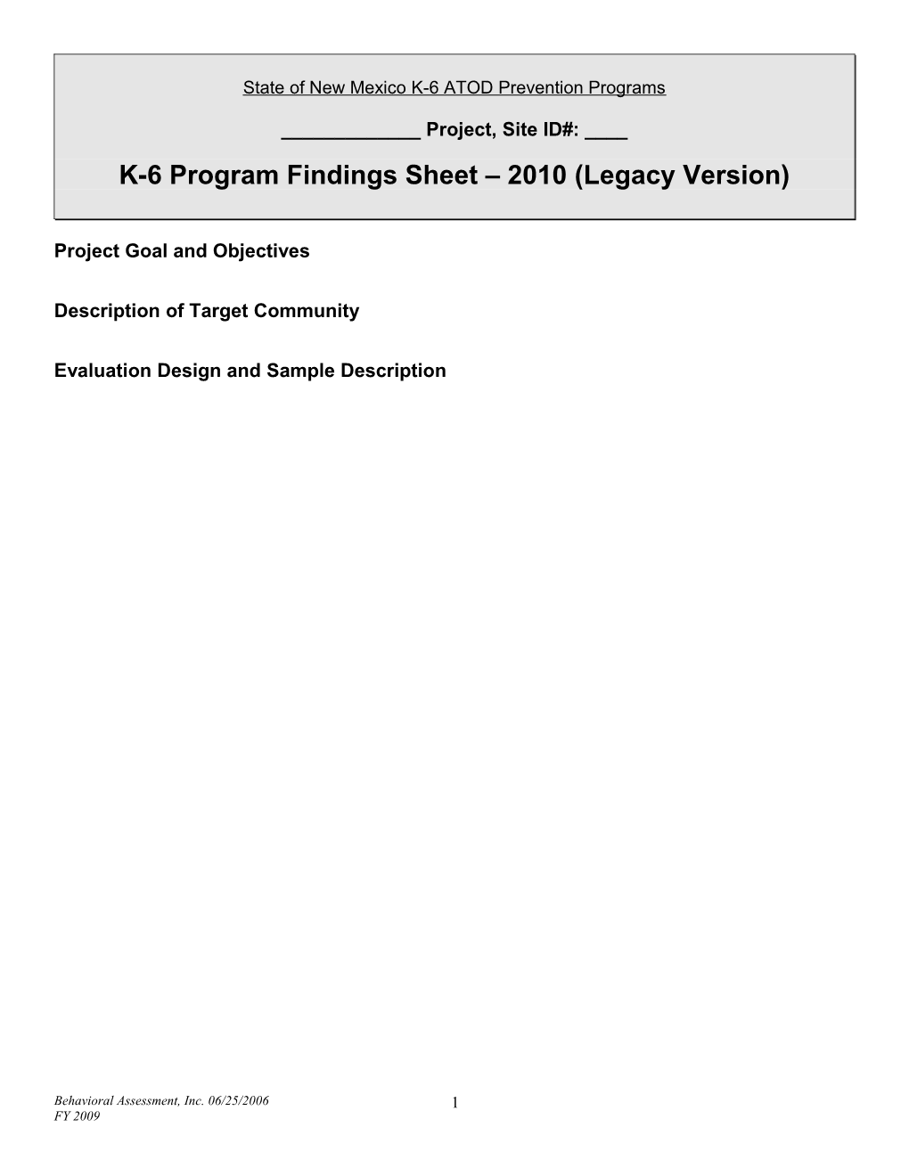 K-6 Program Findings Sheet 2010 (Legacy Version)