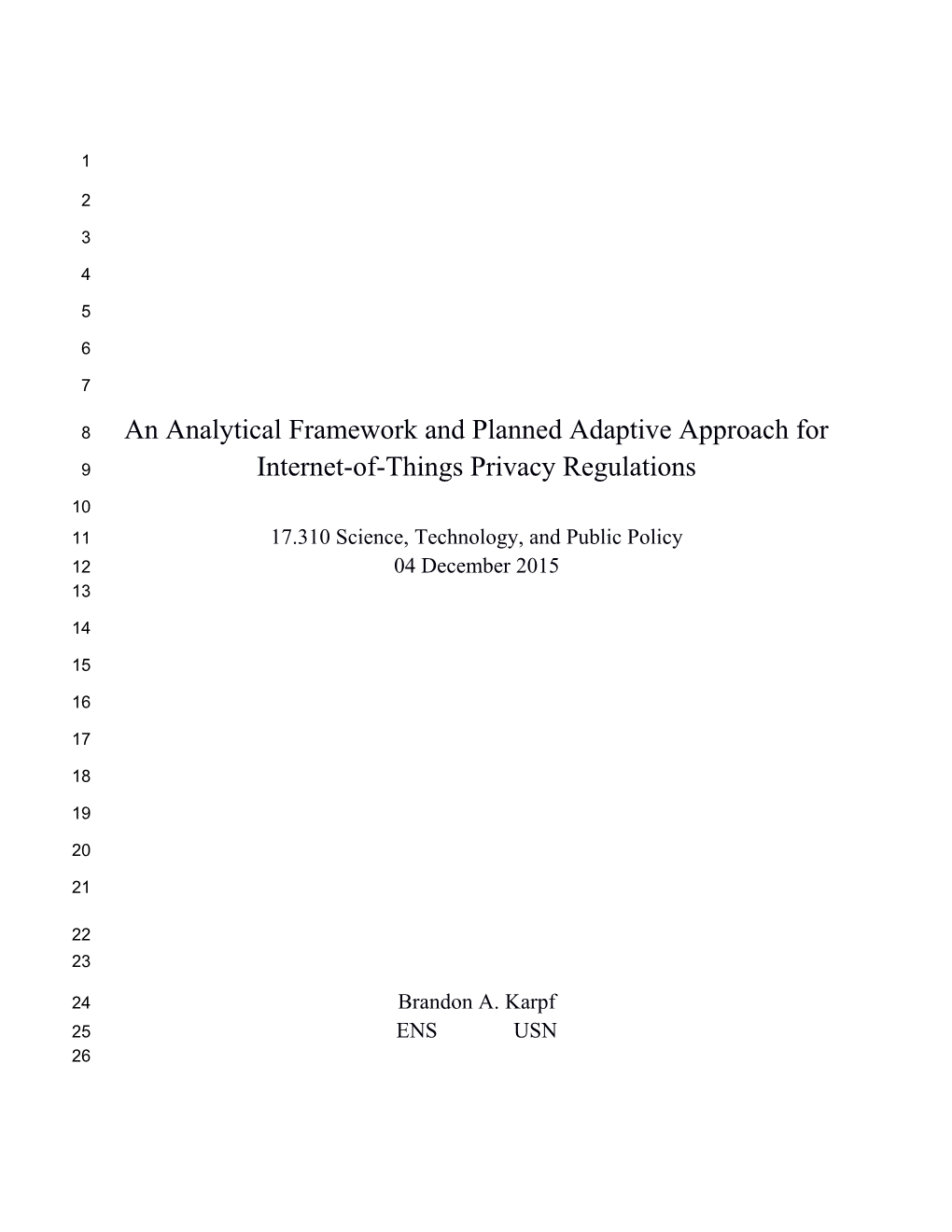 An Analytical Framework and Planned Adaptive Approach for Internet-Of-Things Privacy Regulations