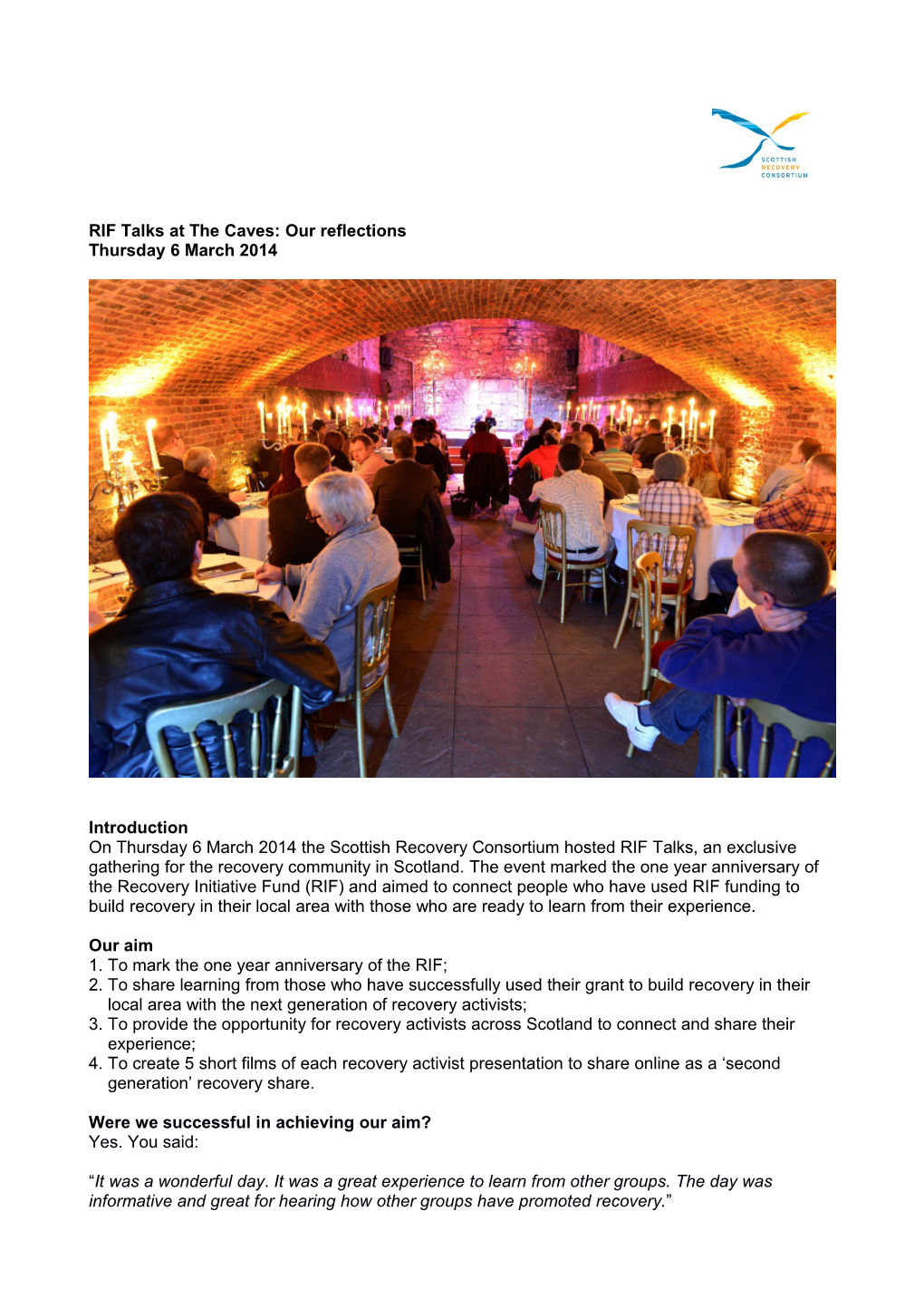 RIF Talks at the Caves:Our Reflections Thursday 6 March 2014