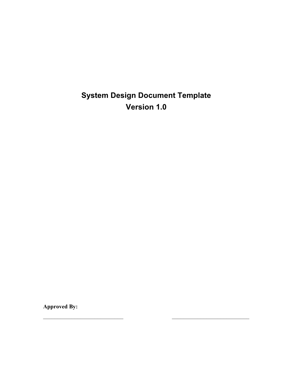 System Design Document Template V1.0July 25, 2010