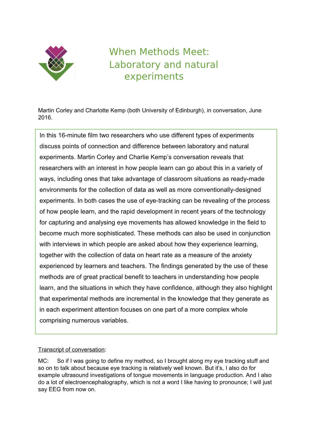 Laboratory and Natural Experiments