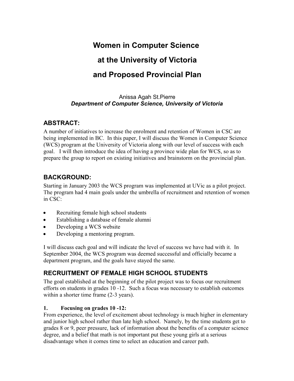 WCS at the University of Victoria and Proposed Provincial Plan