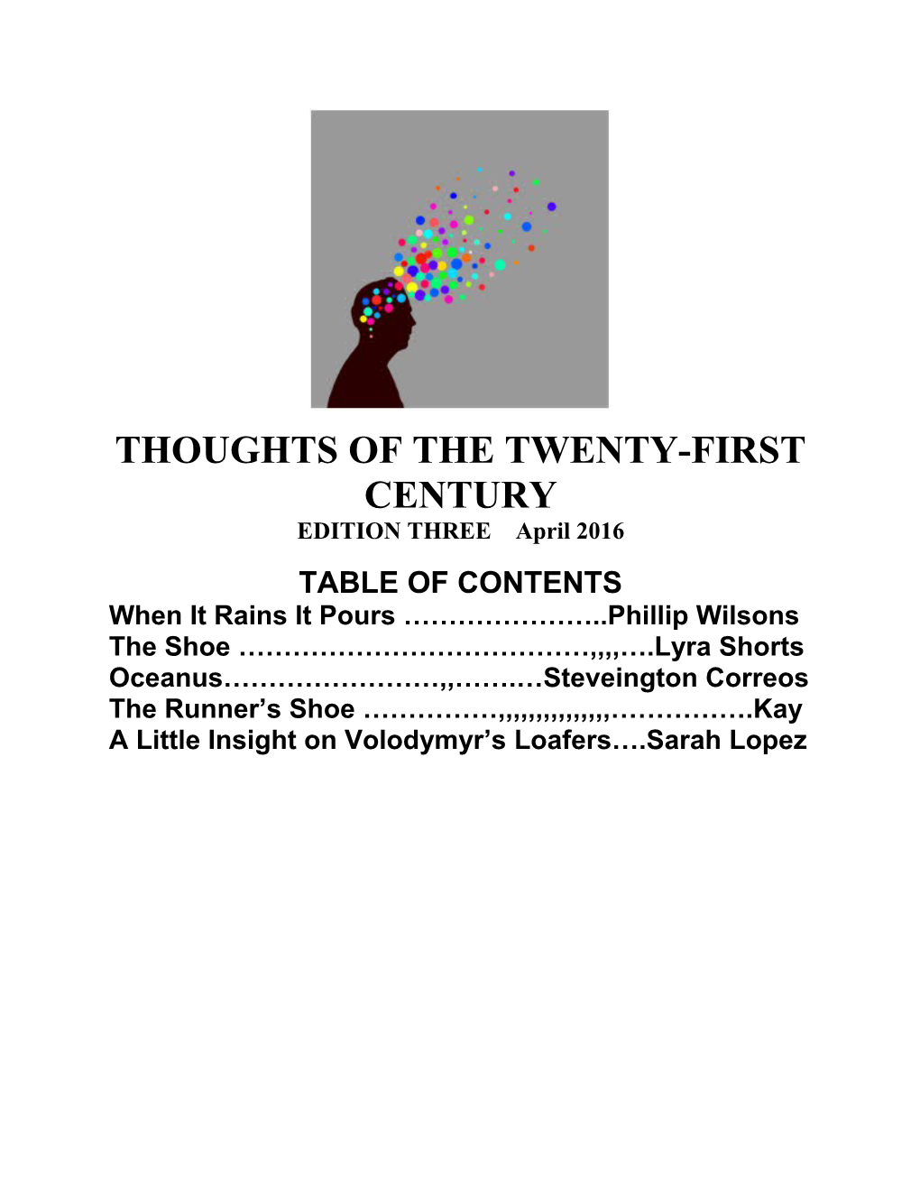 Thoughts of the Twenty-First Century