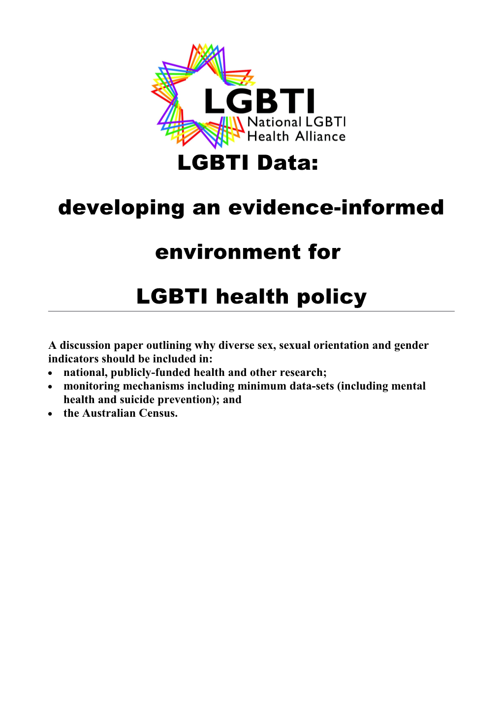 Developing an Evidence-Informed Environment for LGBTI Health Policy